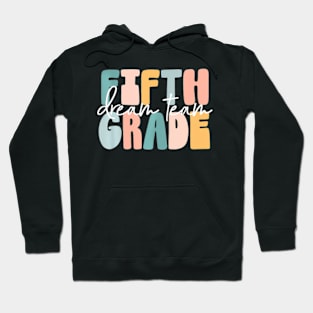 Retro Fifth Grade Dream Team Groovy Teacher Back to School Hoodie